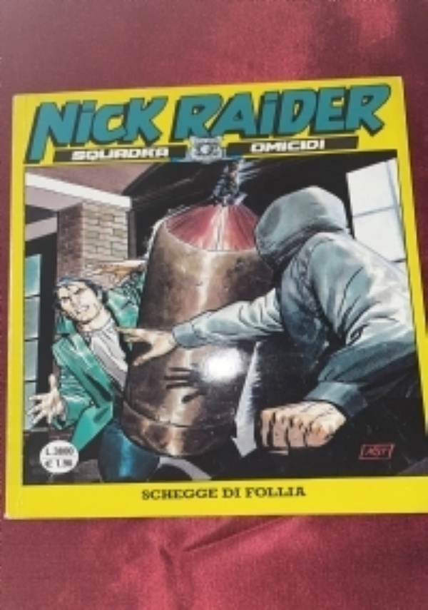 Nick Raider n� 156. La morte non dimentica di 