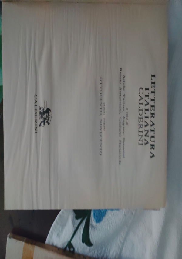 Letteratura italiana Ottocento - Novecento di Achille Tartaro, Renato Bertacchini, Augusto Signorini e Giuliano Manacorda, 1979