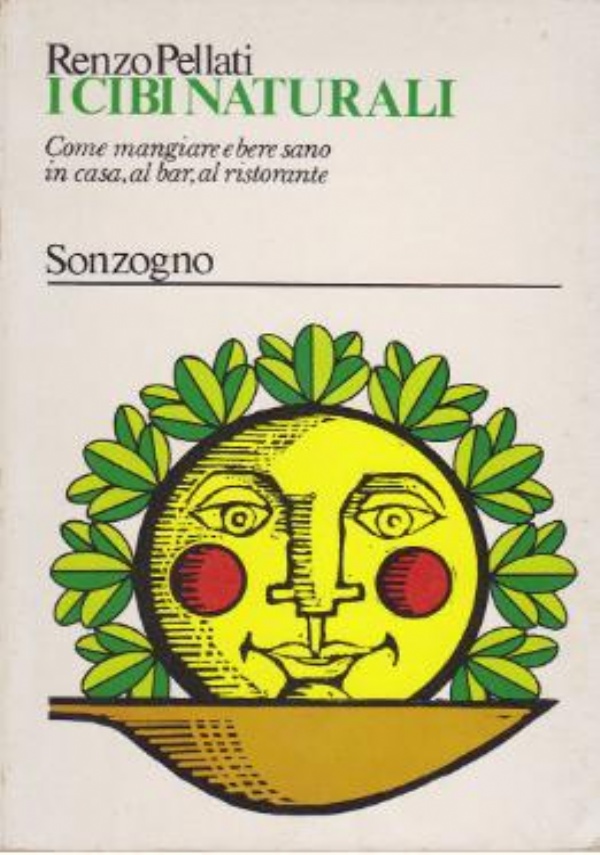 Vivere meglio - Guida per alimentarsi e stare bene di 