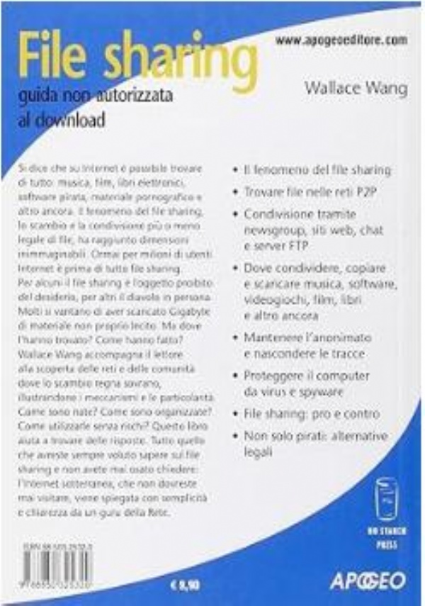 File sharing - guida non autorizzata al download di Wallace Wang