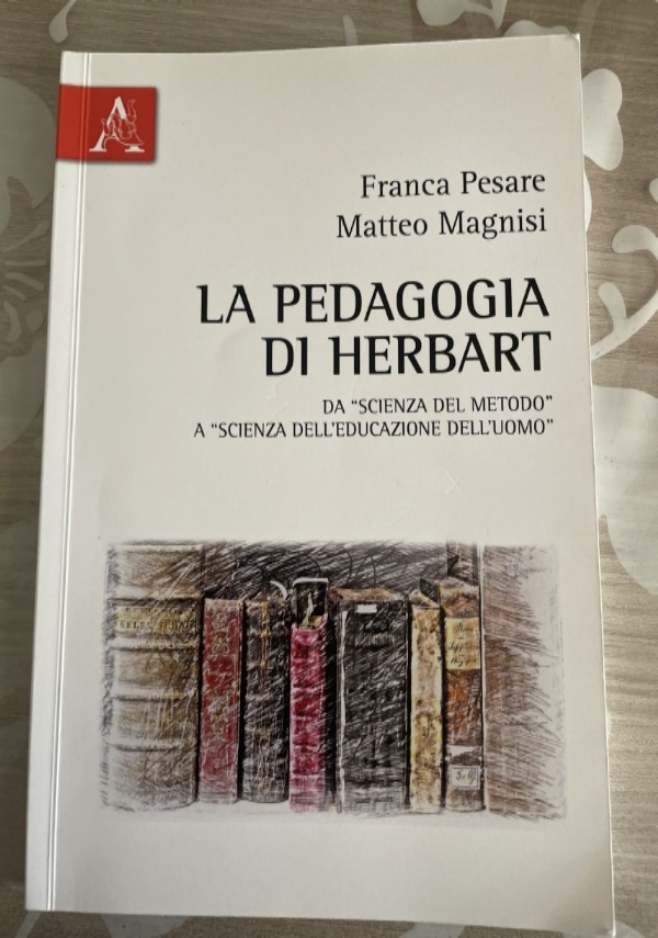 Dalla progettazione alla valutazione. Modelli e metodi per educatore e formatori di 