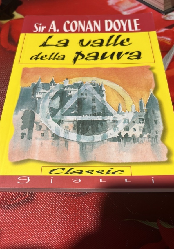 LA VALLE DELLA PAURA di ARTHUR CONAN DOYLE
