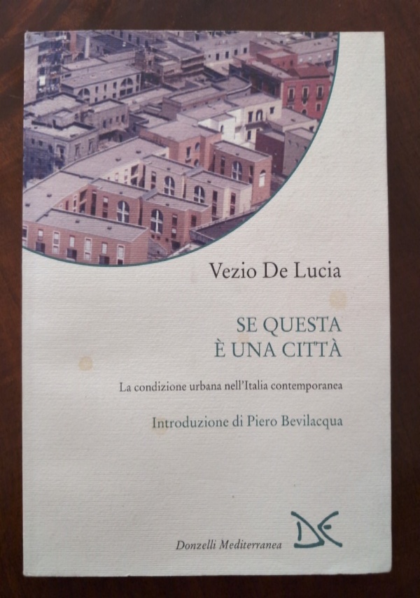 La citt? e il suolo urbano di 