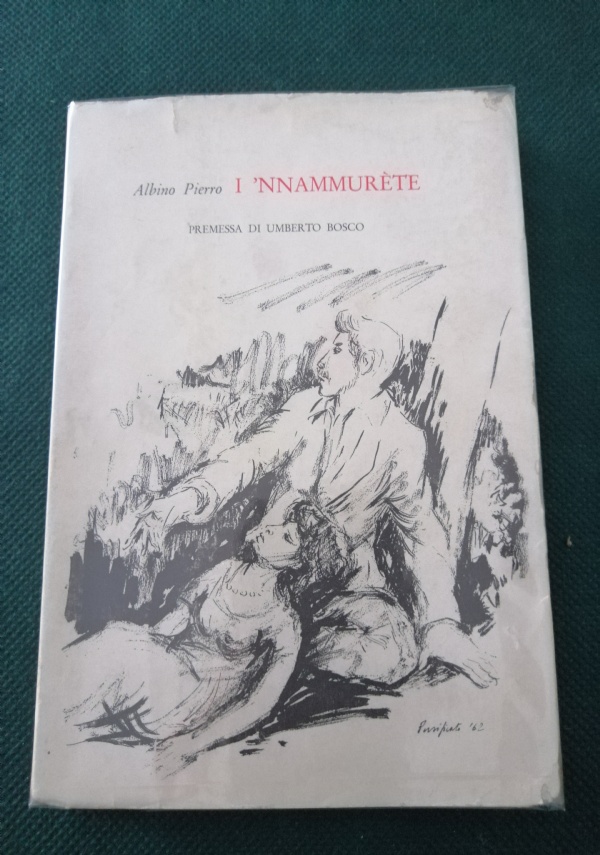 AGAVI E SASSI DELL&rsquo;ARCO 1 ED. 1960 DEDICA DELL&rsquo;AUTORE di 