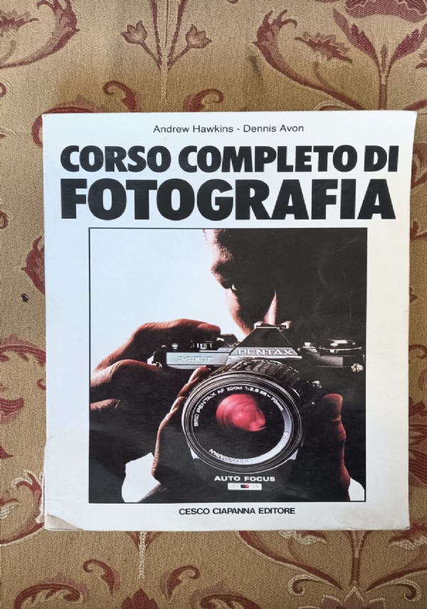 Il grande libro Kodak della fotografia. di 