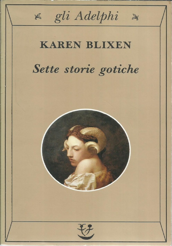 SETTE STORIE GOTICHE di KAREN BLIXEN