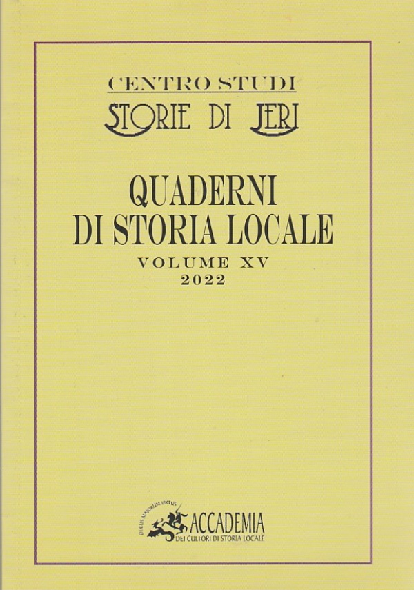 Quaderni di Storia Locale volume XVI di 
