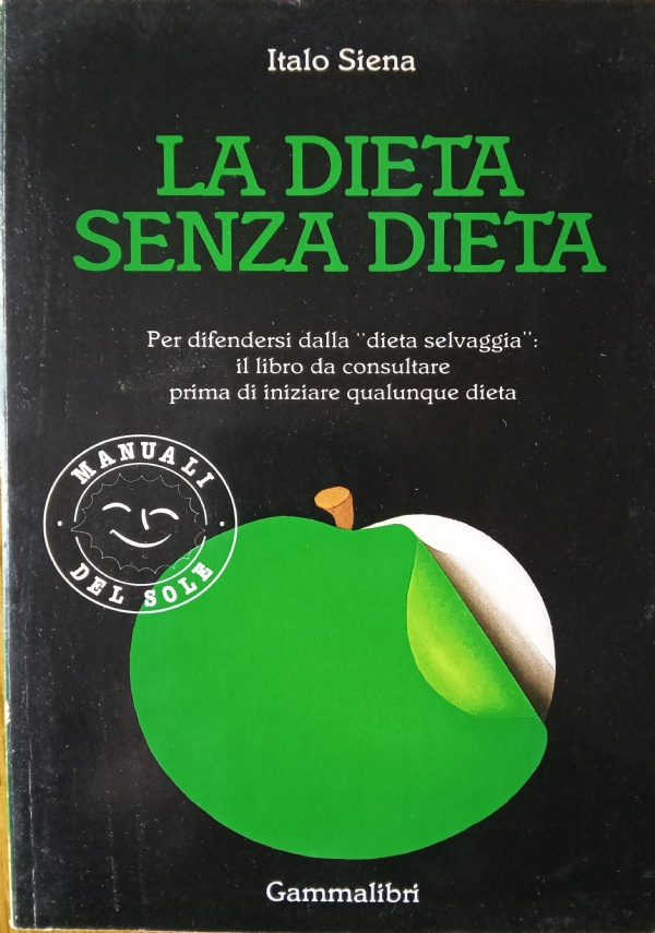 DIMAGRIRE 4 CHILI IN 15 GIORNI : 10 DIETE EQUILIBRATE di 