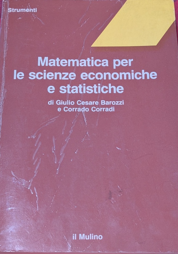 MATEMATICA PER LE SCIENZE ECONOMICHE E STATISTICHE - ESERCIZI di 
