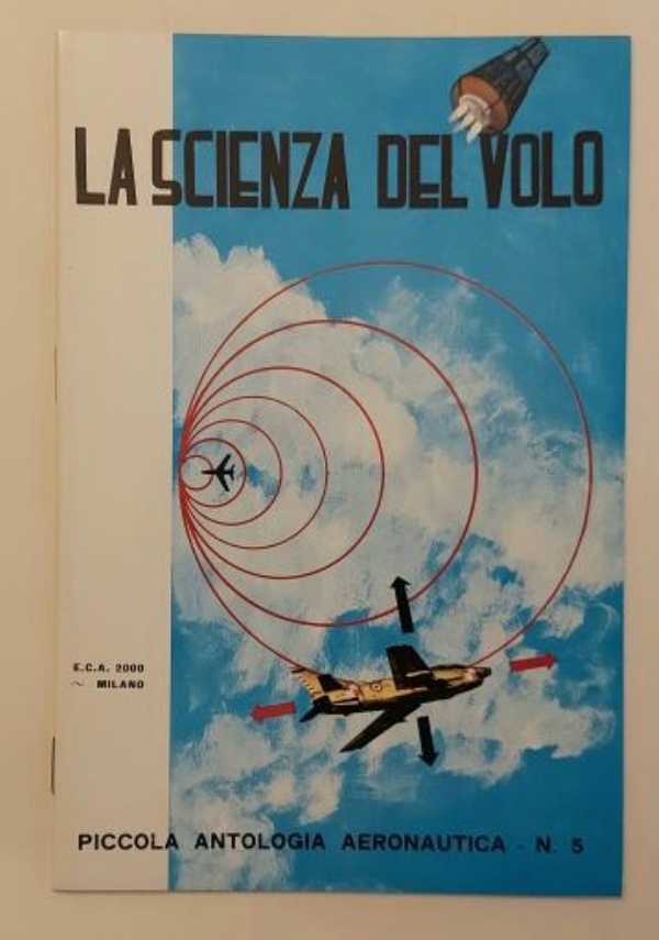 DALLA TERRA ALLO SPAZIO QUADERNO N�6 di 