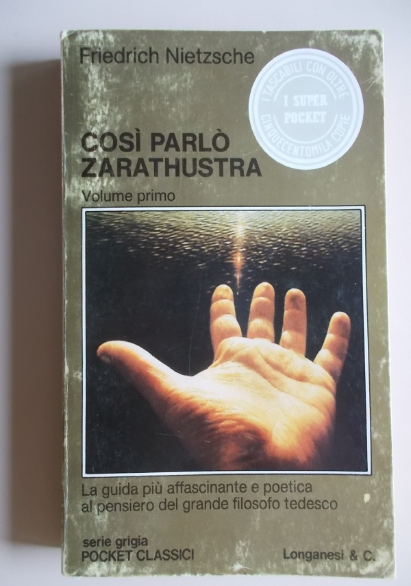 Cos� parl� Zarathustra (libro per tutti e per nessuno) di 