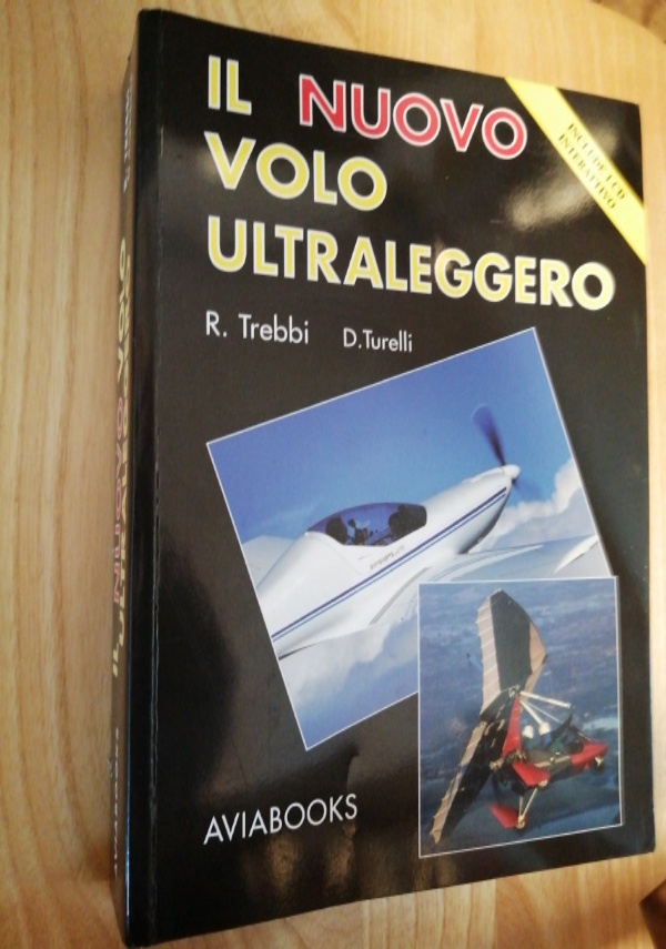 NEL BLU Storia dell?acrobazia aerea dalle origini alle FRECCE TRICOLORI di 