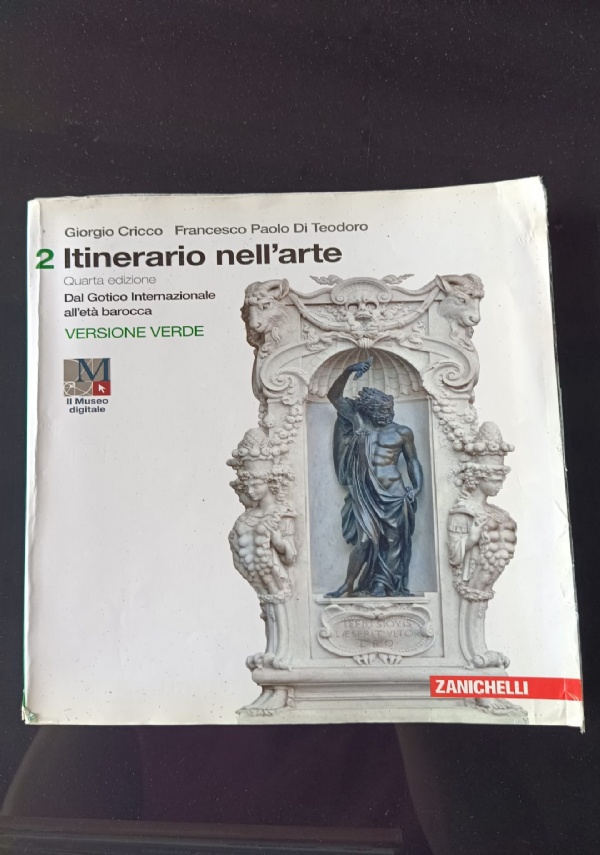 Itinerario nell&rsquo;arte 3. Dall&rsquo;et� dei Lumi ai giorni nostri. Versione Verde di 