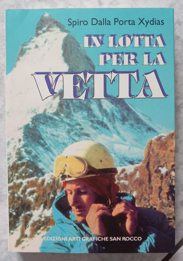 QUELLI DELLA FOLGORE storia del gruppo alpinistico di bormio 1953-2004 di 
