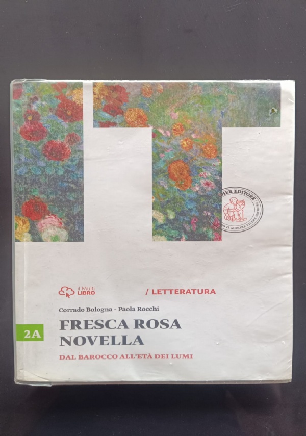 Fresca rosa novella 2B. Neoclassicismo e Romanticismo di 