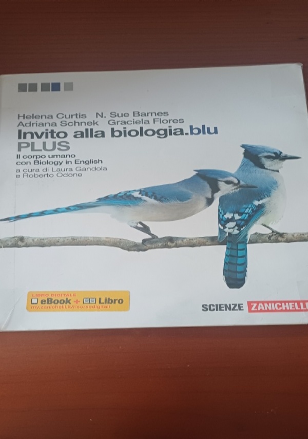 IL NUOVO INVITO ALLA BIOLOGIA . BLU - ORGANISMI, CELLULE, GENOMI di 