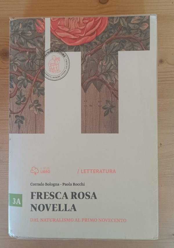 Fresca rosa novella 3B. Il secondo Novecento di 