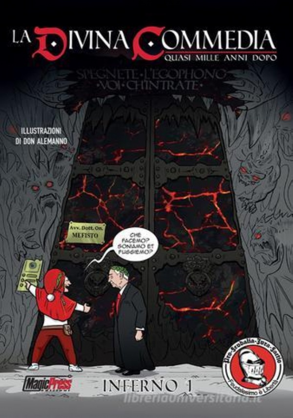 La Divina Commedia. Quasi mille anni dopo - Inferno 2 di 