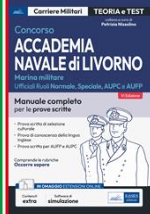 Concorso Accademia Militare Arma dei Carabinieri Manuale completo per le prove scritte di 
