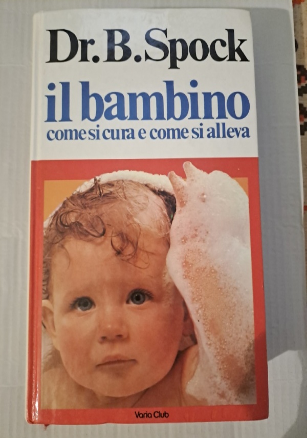 Il bambino, l&rsquo;attesa e la nascita di 