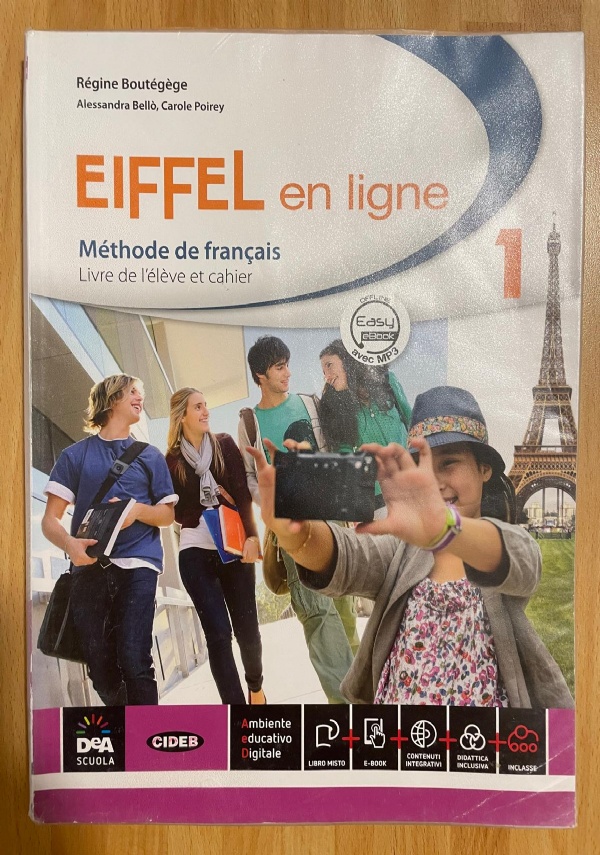 Eiffel en ligne. Livre de l&rsquo;�l�ve-Cahier d&rsquo;exercices. Vol. 2. di 