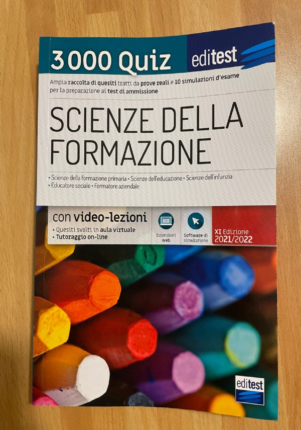 Scienze della formazione. Teoria & test. Nozioni teoriche ed esercizi commentati per la preparazione ai test di ammissione. Valido anche per Scienze dell�Educazione. di 