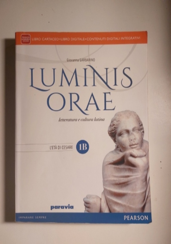 Luminis Orae letteratura e cultura latina L&rsquo;et� di augusto 2 di 