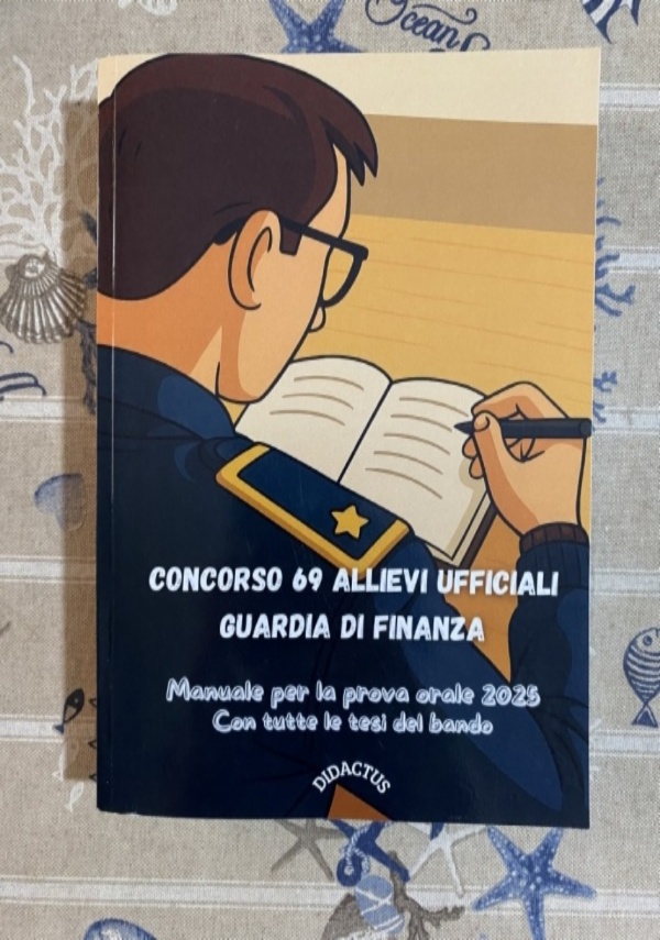 Manuale completo per le prove orali Accademia della Guardia di Finanza di 