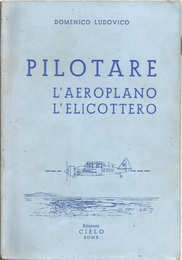 L�aeroplano - evoluzione dell�aeronautica, introduzione all�astronautica di 
