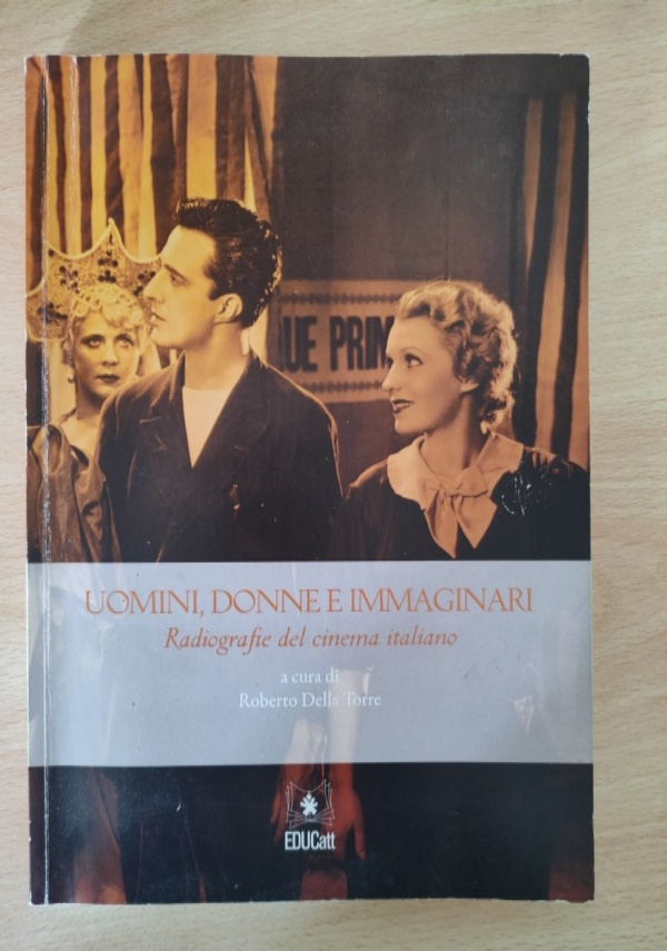 Il cinema italiano. Generi, figure, film del passato e del presente di 