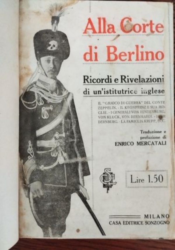 LOTTO DUE LIBRI: A) LE UNDICIMILA VERGHE B) LE MEMORIE DEL BARONE VON H. di 