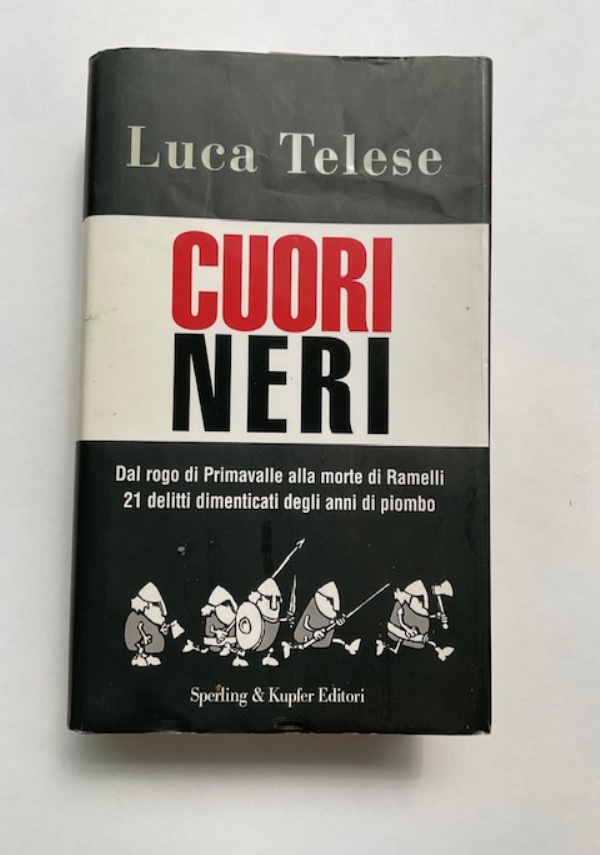 Cuori neri di Luca Telese