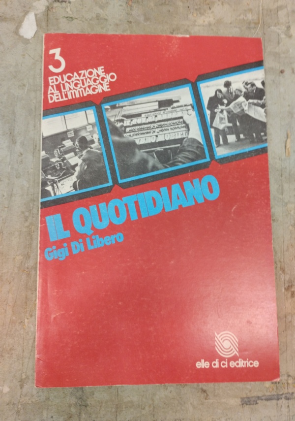 Educazione al linguaggio dell�immagine Vol. 1: dalla fotografia al racconto fotografico di 