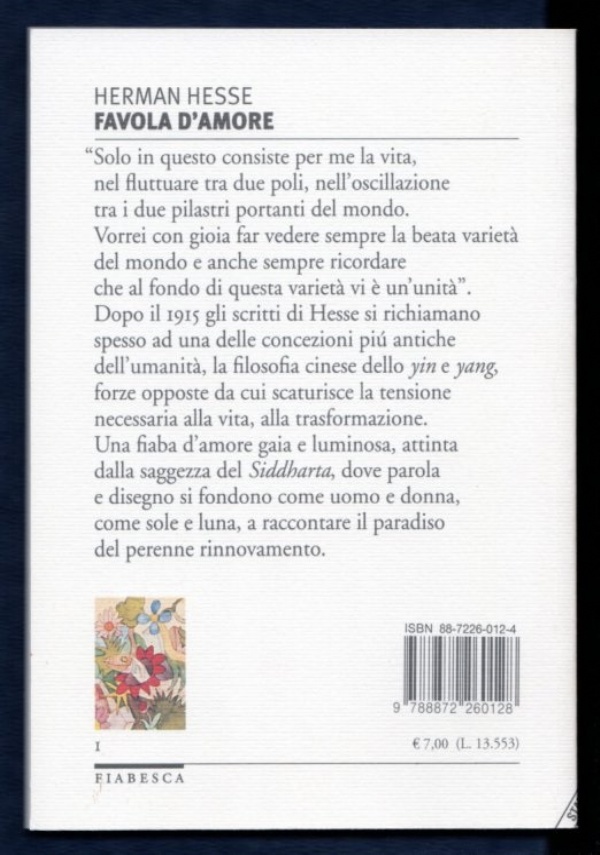 FAVOLA D’AMORE - Le trasformazioni di Pictor (con il manoscritto originale illustrato dall’autore) Terza edizione riveduta e corretta — 9788872260128 — ⭐NUOVO⭐ di Hermann Hesse (e Volker Michels, Marcello Baraghini, Katja Tenenbaum)