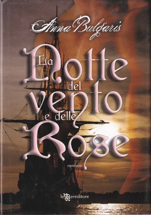 HO IMPARATO AD AMARE - Love Map n.1 ***ROMANZI ROSA 5x4*** di 