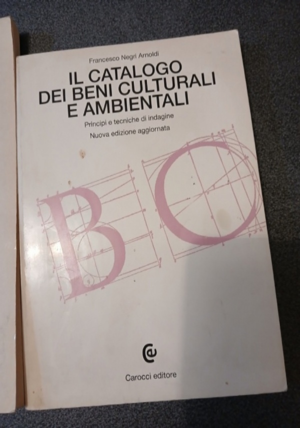 L&rsquo;Italia dei tesori - Legislazione dei beni cuturali, museologia catalogazione e tutela del patrimonio artistico di 