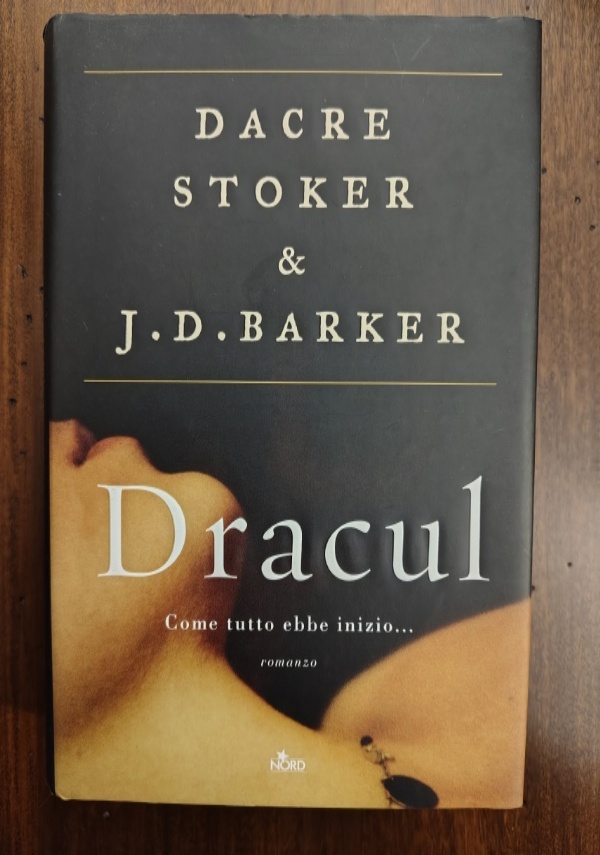 La Storia Segreta di Dracula di 