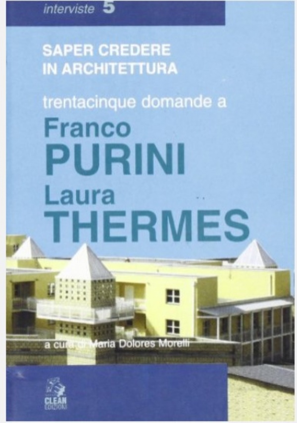Storia e controstoria dell&rsquo;architettura in Italia - Seconda Edizione di 