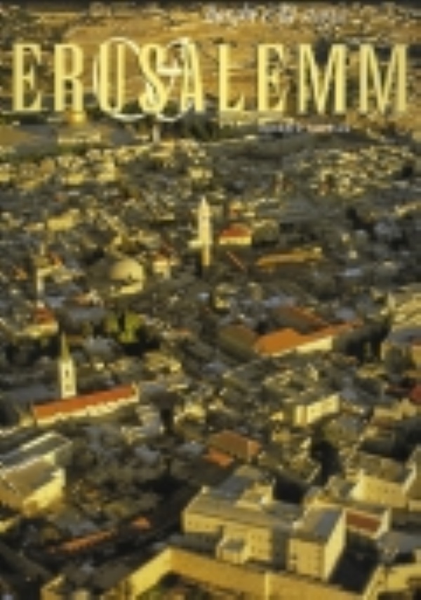 Gerusalemme. I luoghi e la storia di 