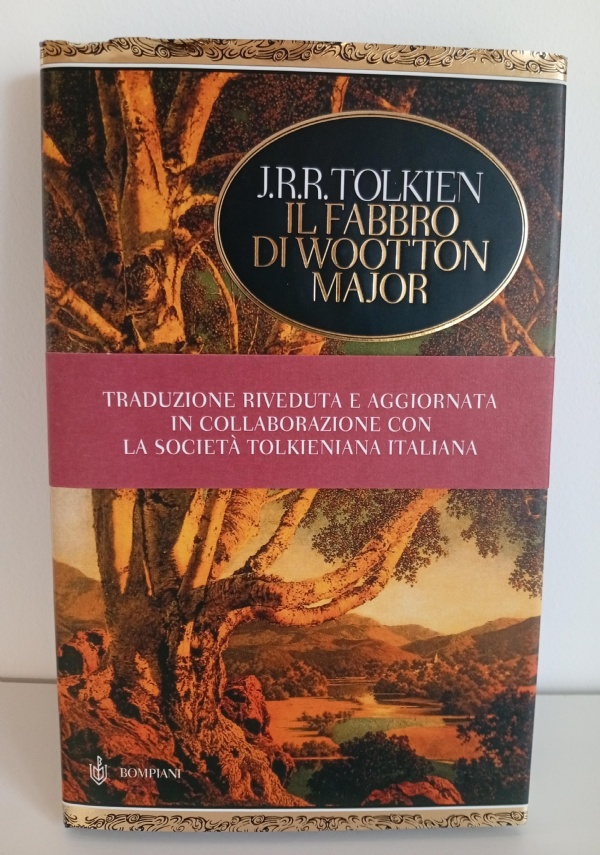 Tolkien J.E.A. Tyler IL GRANDE LIBRO DI J.R.R. Tolkien 1� Ed. Mondadori 2022 di 