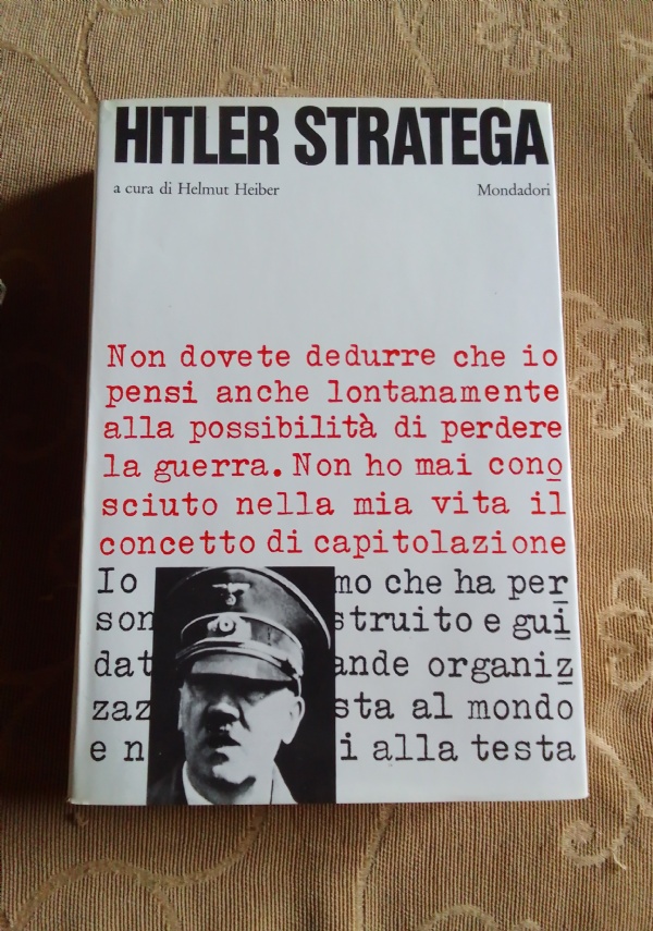 Una vita per l�Italia. Ho difeso la Patria di 