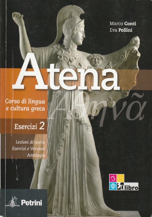 Atena - Corso di lingua e cultura greca - Teoria (con civilt� e lessico per immagini) di 