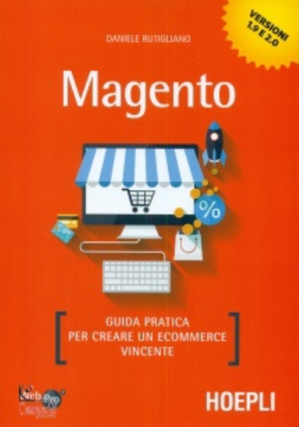 Eucip. Il manuale per l&rsquo;informatico professionista. Certificazione Core Level di 