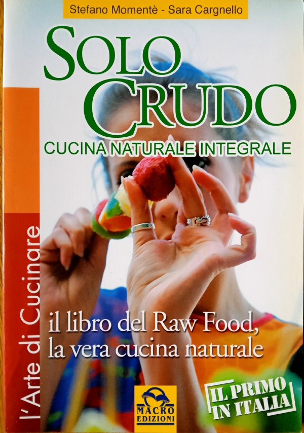 MANGIARE MEGLIO PER VIVERE MEGLIO di 