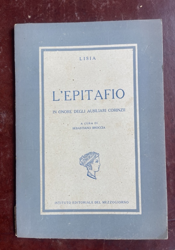 Iperide � L�orazione per i caduti della guerra lamica | Paravia | Greco antico scolastico di 