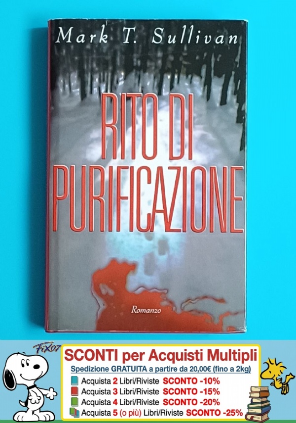 RITO DI PURIFICAZIONE (GIALLI/THRILLER) di MARK T. SULLIVAN