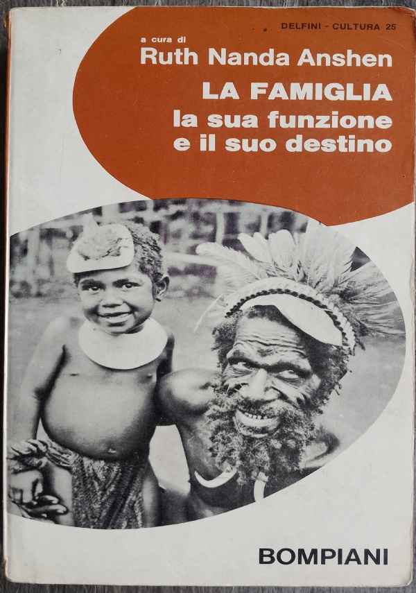 La vita familiare e sociale degli Indiani Nambikwara. Un modello di ricerca antropologica di 