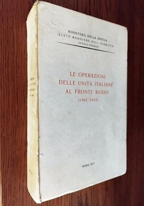 LA MARINA DALL&rsquo;8 SETTEMBRE 1943 ALLA FINE DEL CONFLITTO (SECONDA GUERRA MONDIALE) di 
