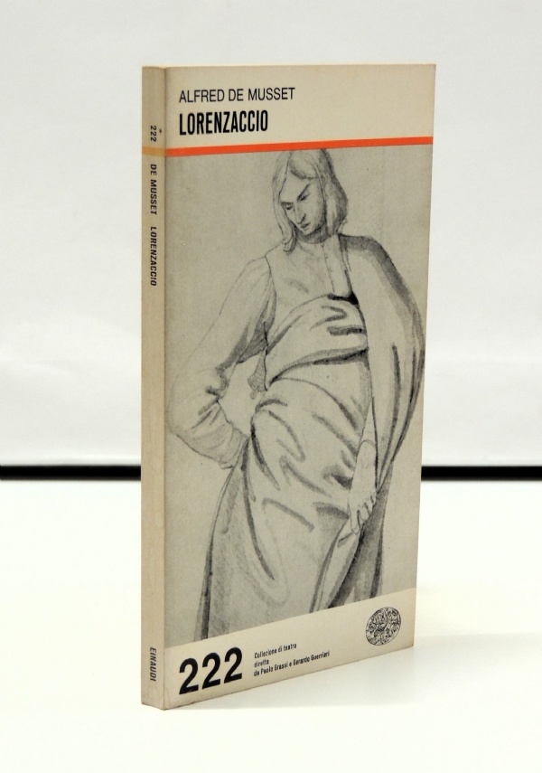 Alfred de Musset - Lorenzaccio di Alfred de Musset