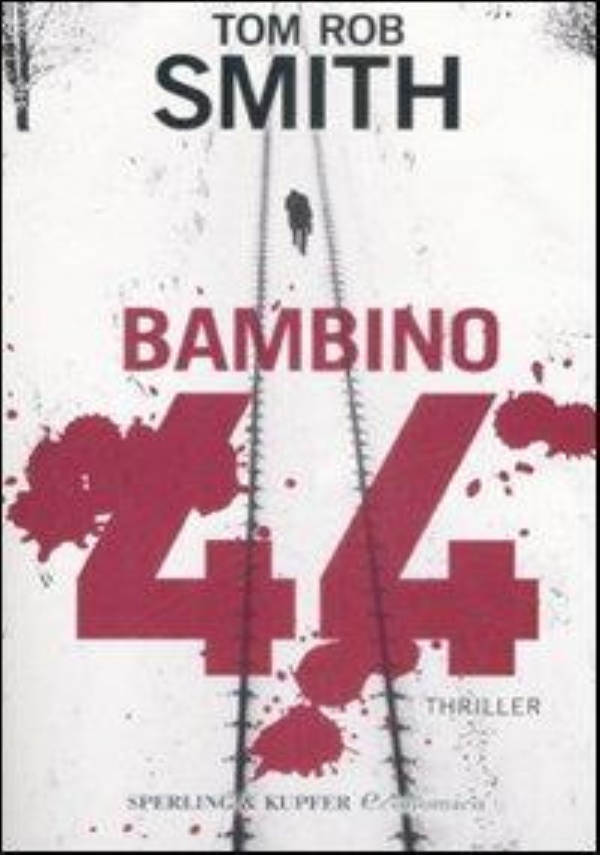 BAMBINO 44 di TOM ROB SMITH